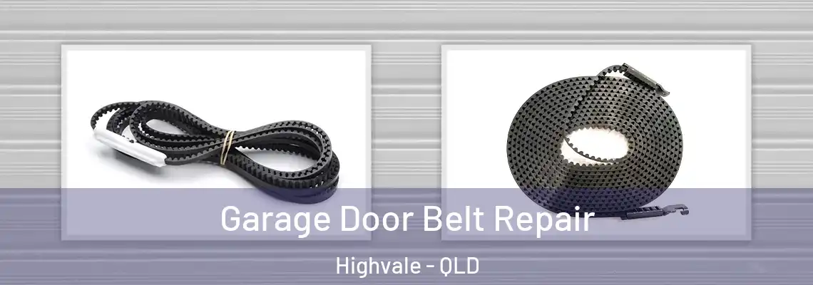  Garage Door Belt Repair Highvale - QLD