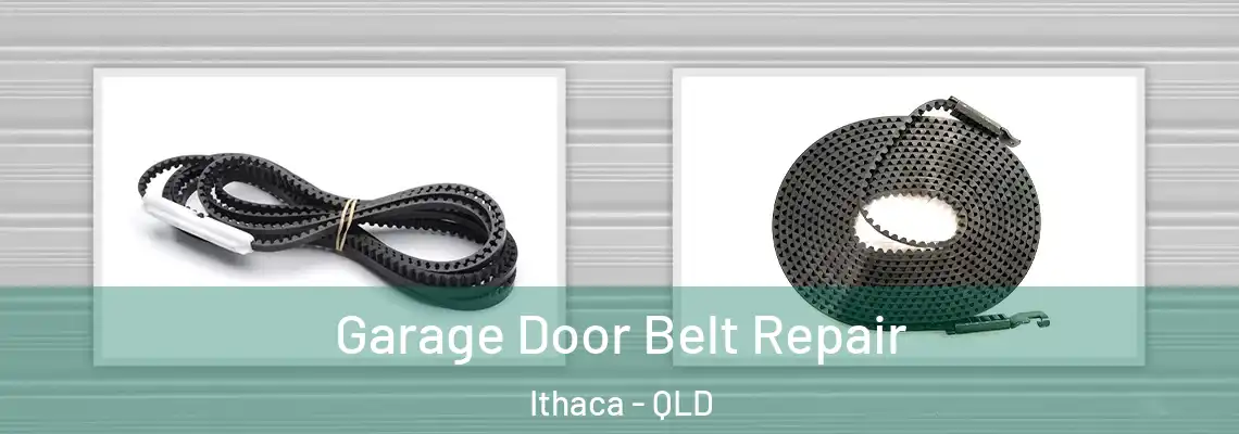 Garage Door Belt Repair Ithaca - QLD