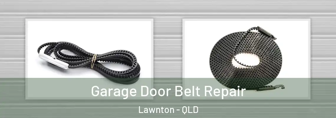  Garage Door Belt Repair Lawnton - QLD