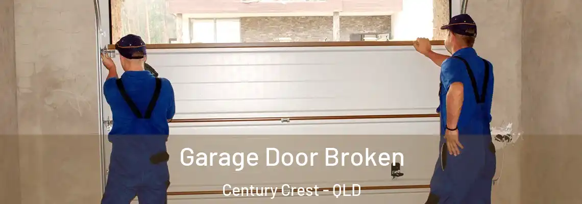 Garage Door Broken Century Crest - QLD
