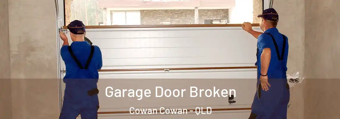  Garage Door Broken Cowan Cowan - QLD