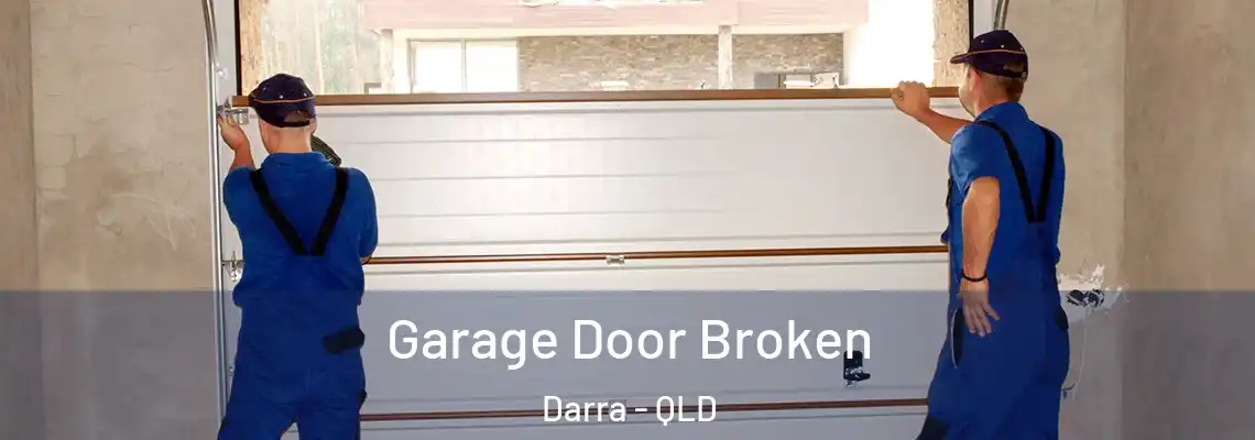  Garage Door Broken Darra - QLD
