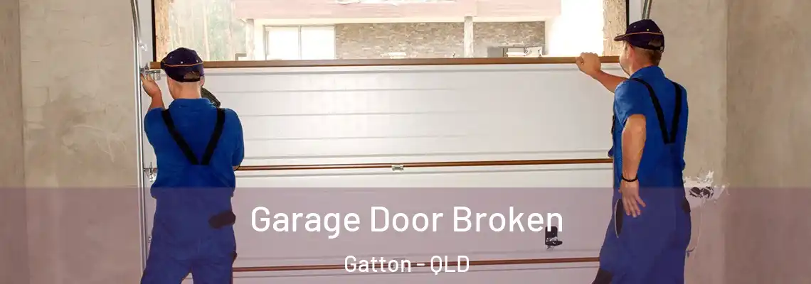 Garage Door Broken Gatton - QLD