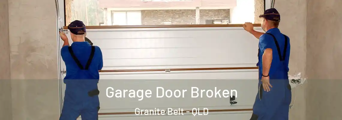  Garage Door Broken Granite Belt - QLD