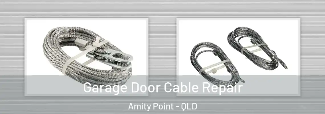 Garage Door Cable Repair Amity Point - QLD