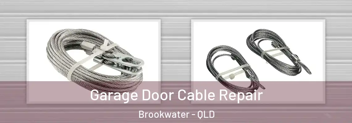  Garage Door Cable Repair Brookwater - QLD