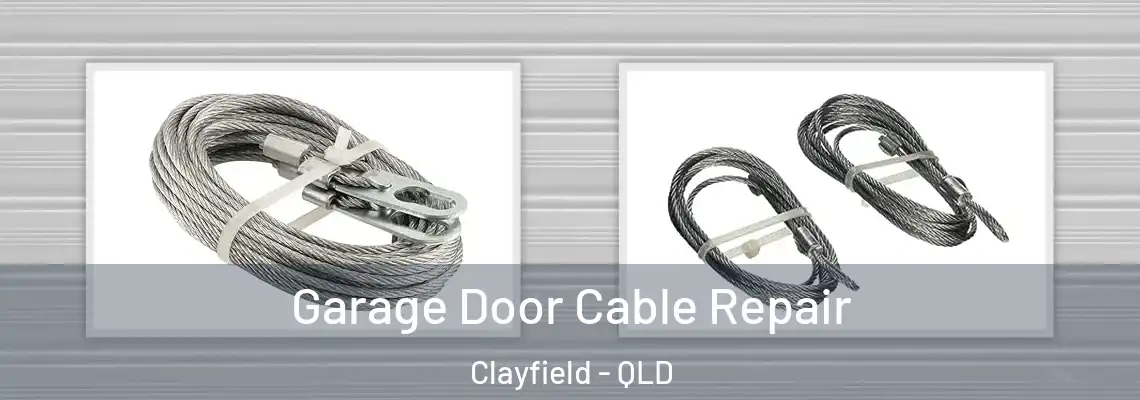 Garage Door Cable Repair Clayfield - QLD