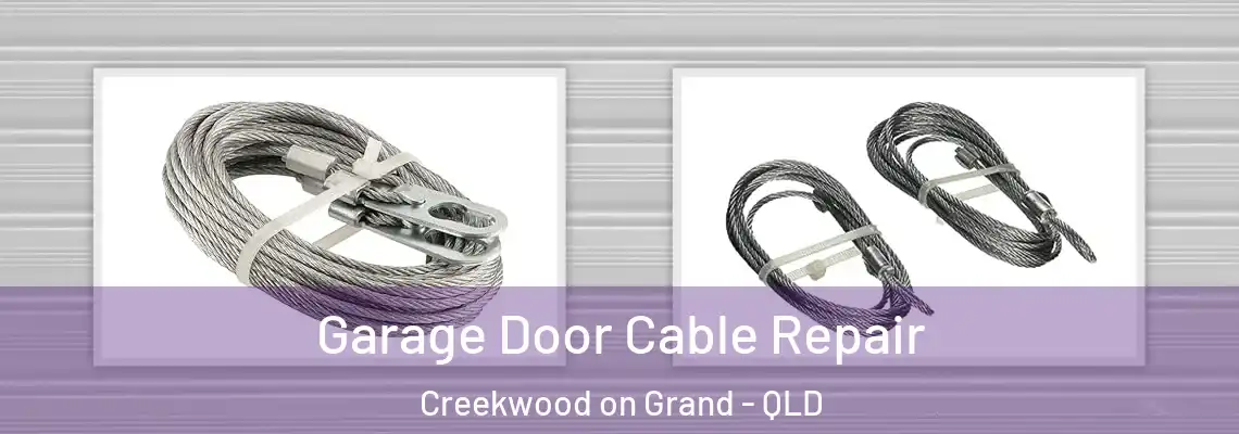 Garage Door Cable Repair Creekwood on Grand - QLD