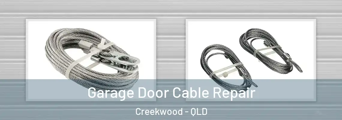 Garage Door Cable Repair Creekwood - QLD