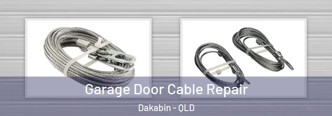 Garage Door Cable Repair Dakabin - QLD