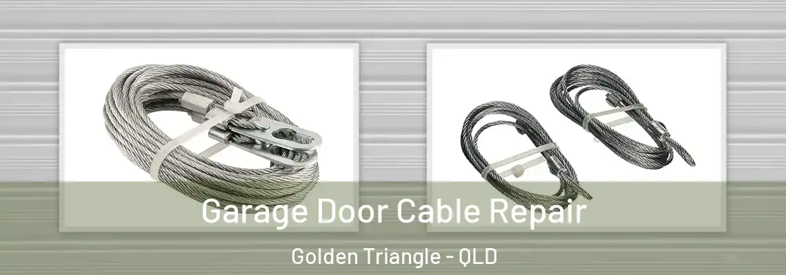  Garage Door Cable Repair Golden Triangle - QLD