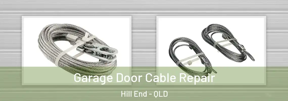 Garage Door Cable Repair Hill End - QLD