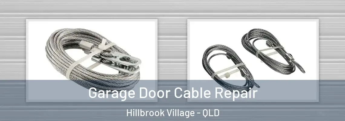 Garage Door Cable Repair Hillbrook Village - QLD