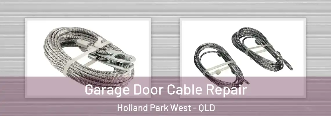 Garage Door Cable Repair Holland Park West - QLD