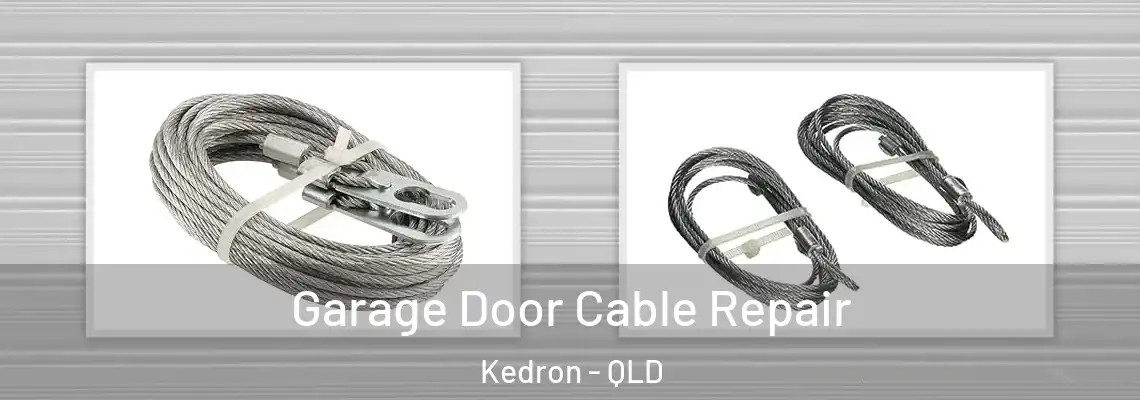 Garage Door Cable Repair Kedron - QLD