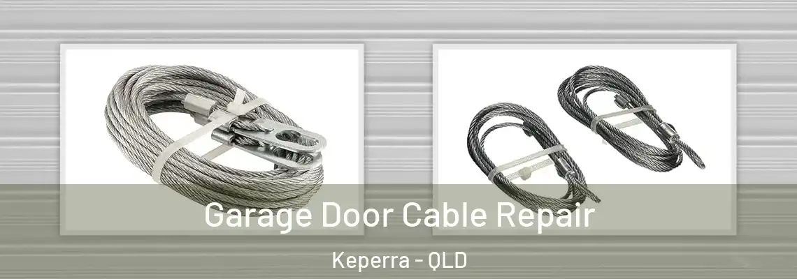 Garage Door Cable Repair Keperra - QLD