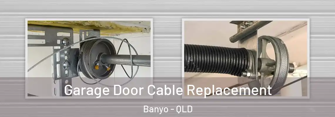  Garage Door Cable Replacement Banyo - QLD