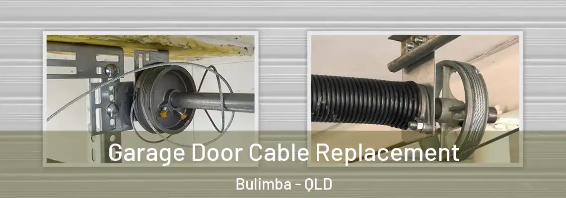  Garage Door Cable Replacement Bulimba - QLD