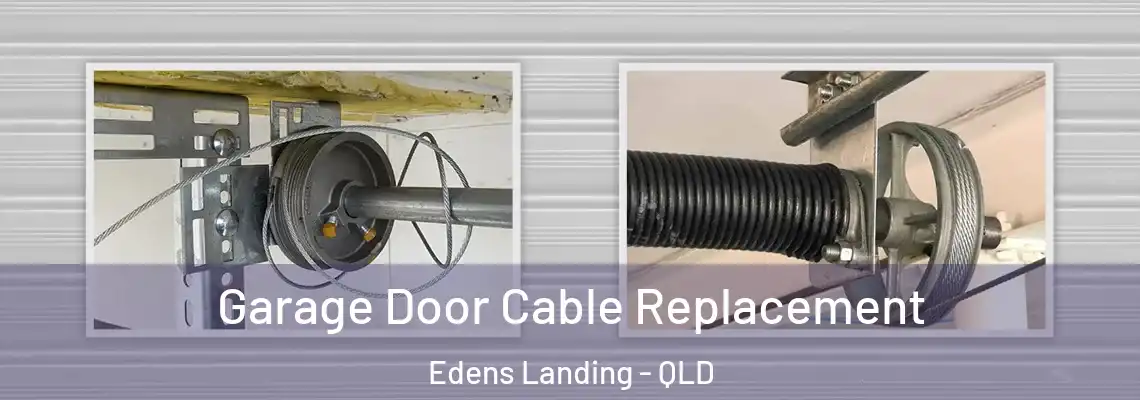  Garage Door Cable Replacement Edens Landing - QLD