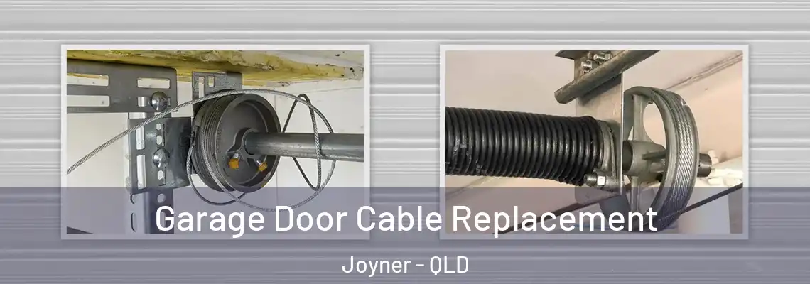 Garage Door Cable Replacement Joyner - QLD