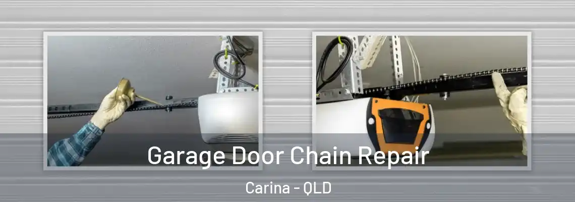  Garage Door Chain Repair Carina - QLD