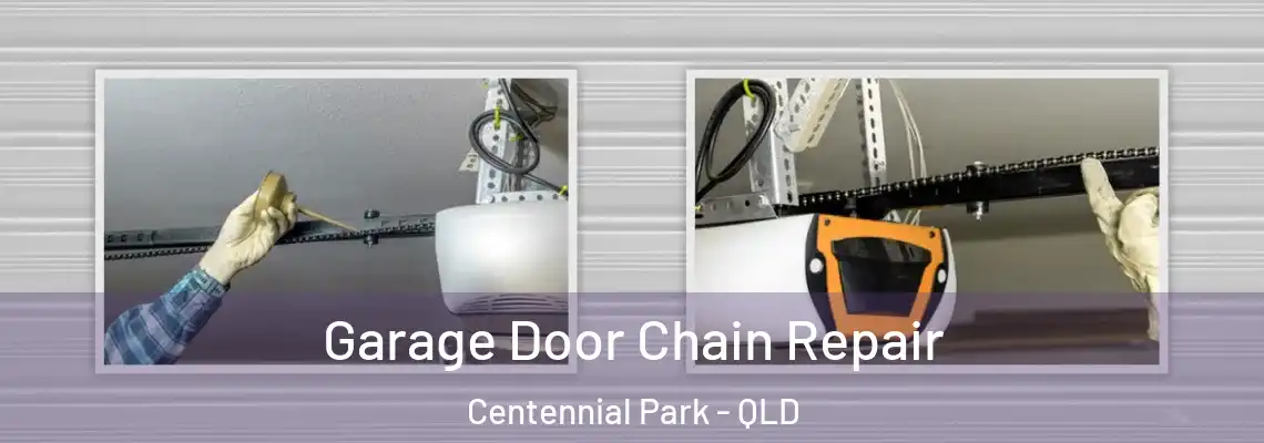  Garage Door Chain Repair Centennial Park - QLD