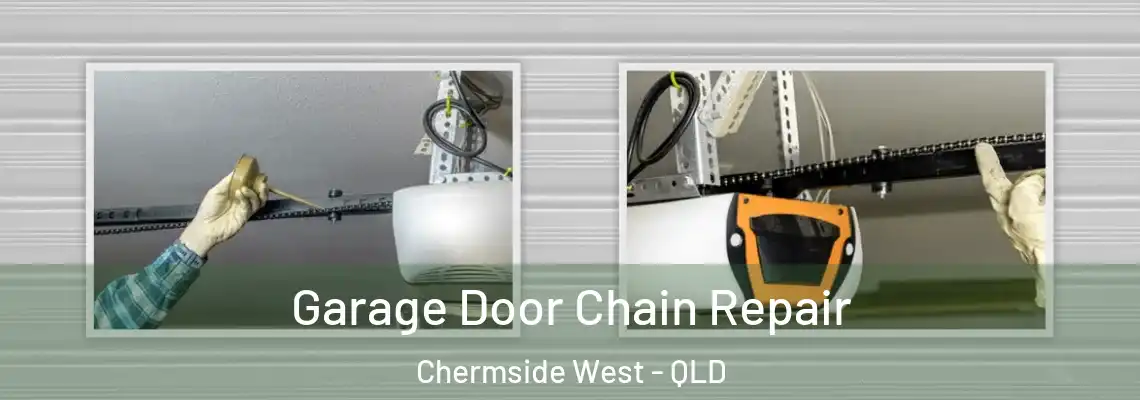  Garage Door Chain Repair Chermside West - QLD
