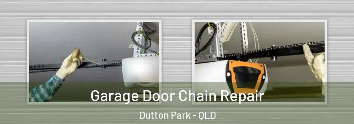 Garage Door Chain Repair Dutton Park - QLD