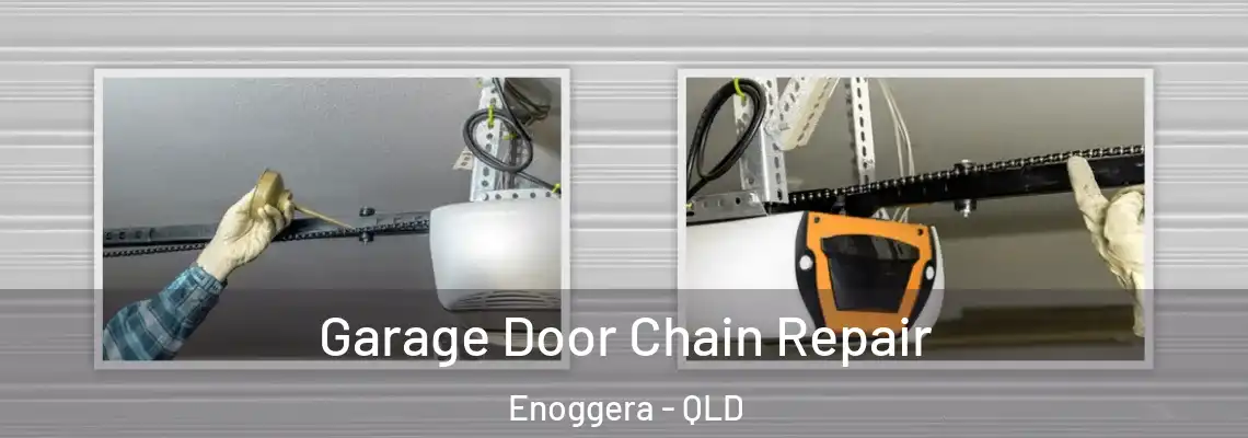 Garage Door Chain Repair Enoggera - QLD