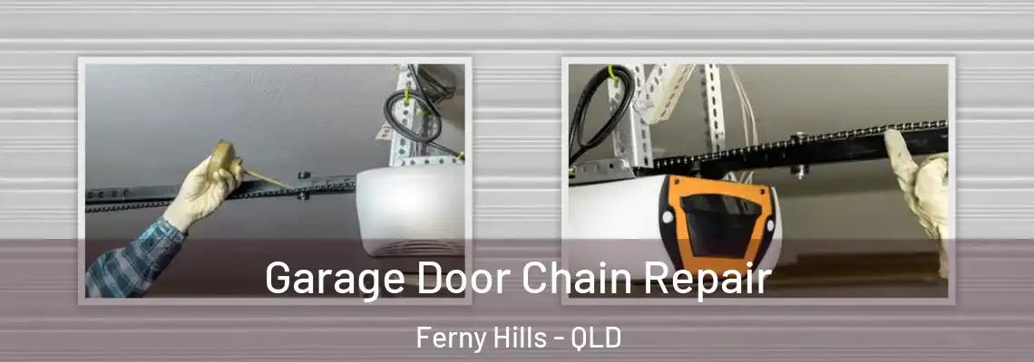  Garage Door Chain Repair Ferny Hills - QLD
