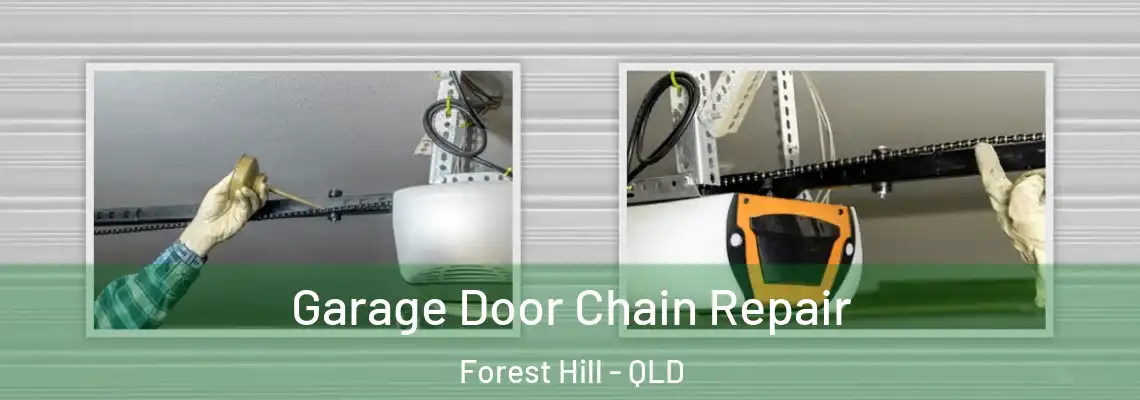  Garage Door Chain Repair Forest Hill - QLD