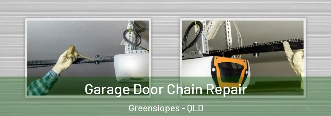  Garage Door Chain Repair Greenslopes - QLD