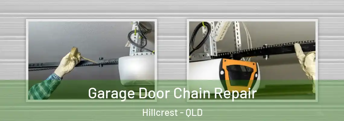  Garage Door Chain Repair Hillcrest - QLD