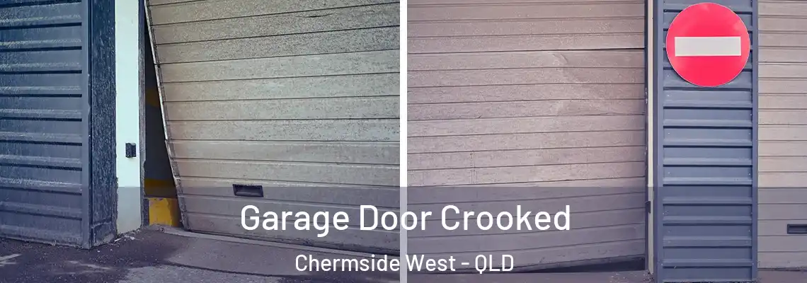  Garage Door Crooked Chermside West - QLD