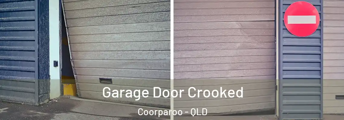 Garage Door Crooked Coorparoo - QLD