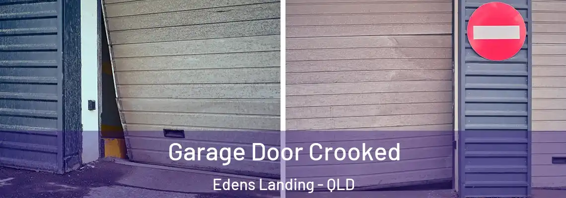 Garage Door Crooked Edens Landing - QLD