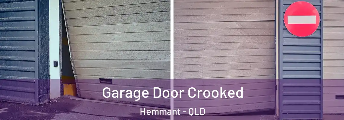 Garage Door Crooked Hemmant - QLD