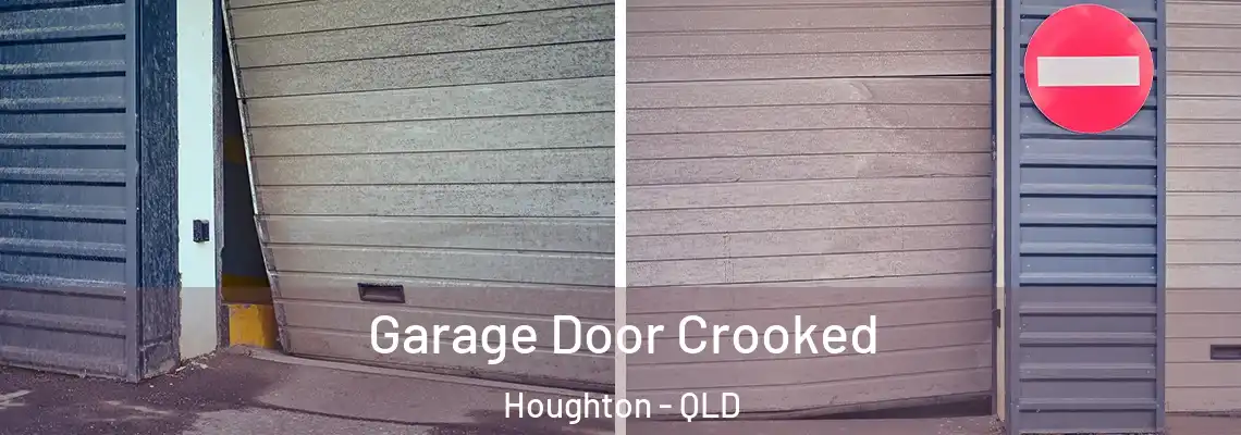  Garage Door Crooked Houghton - QLD