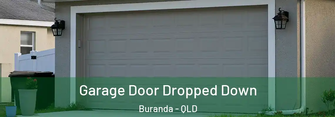  Garage Door Dropped Down Buranda - QLD