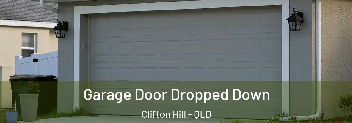  Garage Door Dropped Down Clifton Hill - QLD