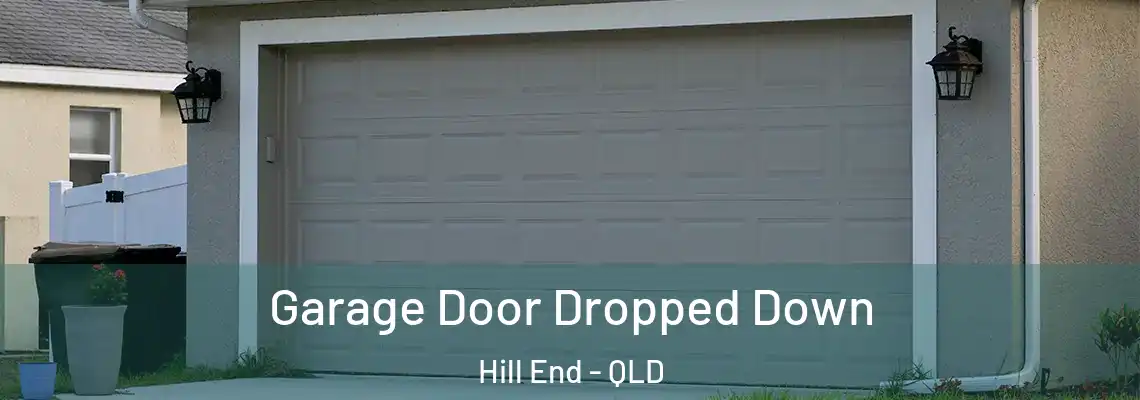 Garage Door Dropped Down Hill End - QLD