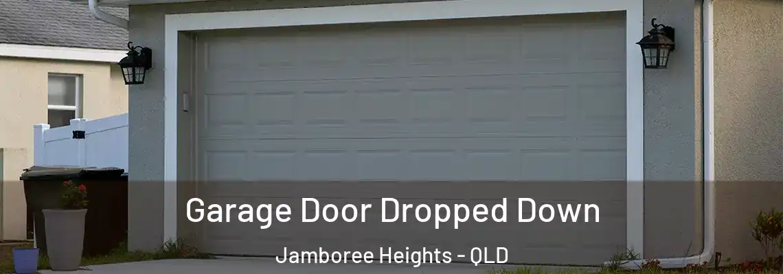  Garage Door Dropped Down Jamboree Heights - QLD