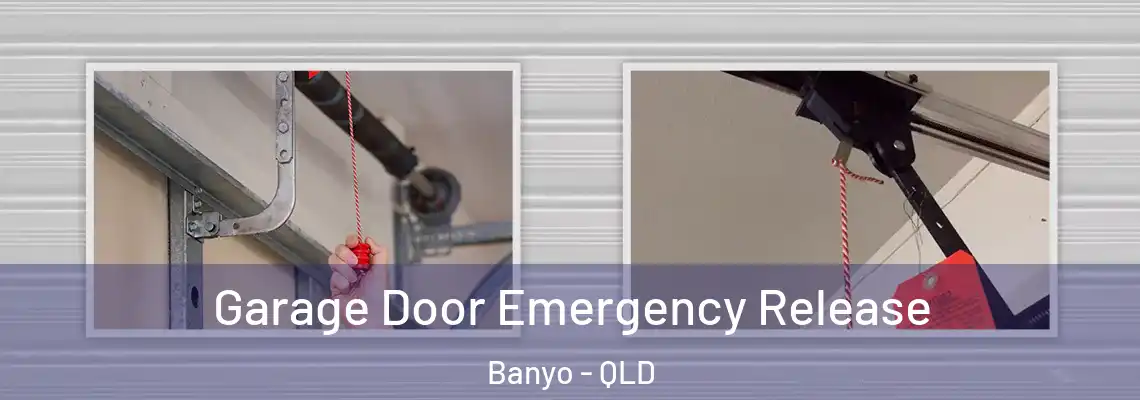  Garage Door Emergency Release Banyo - QLD