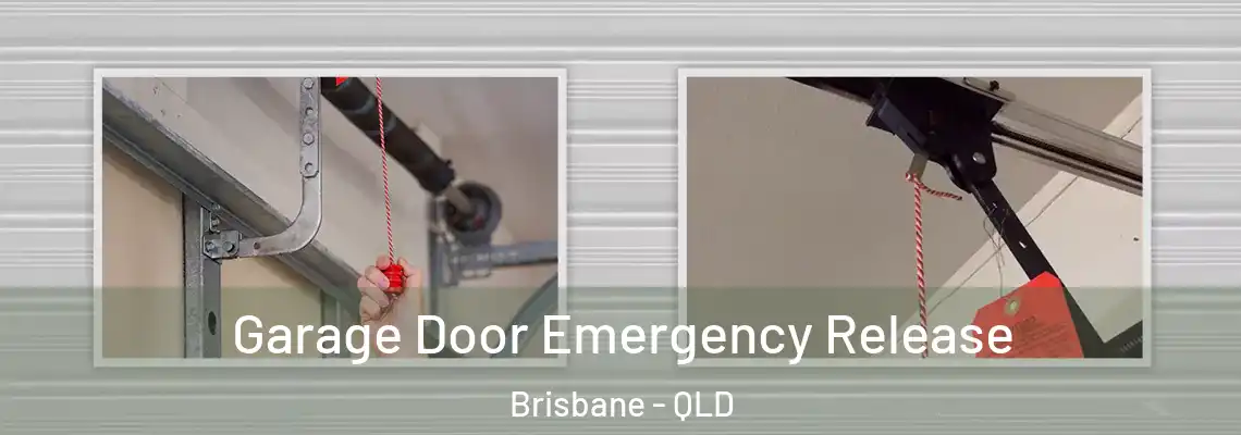  Garage Door Emergency Release Brisbane - QLD