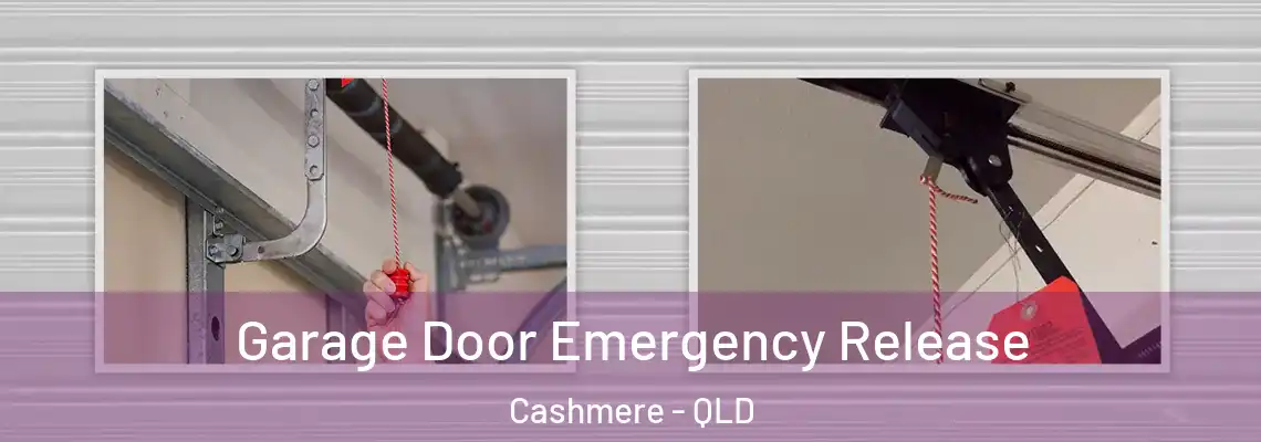  Garage Door Emergency Release Cashmere - QLD