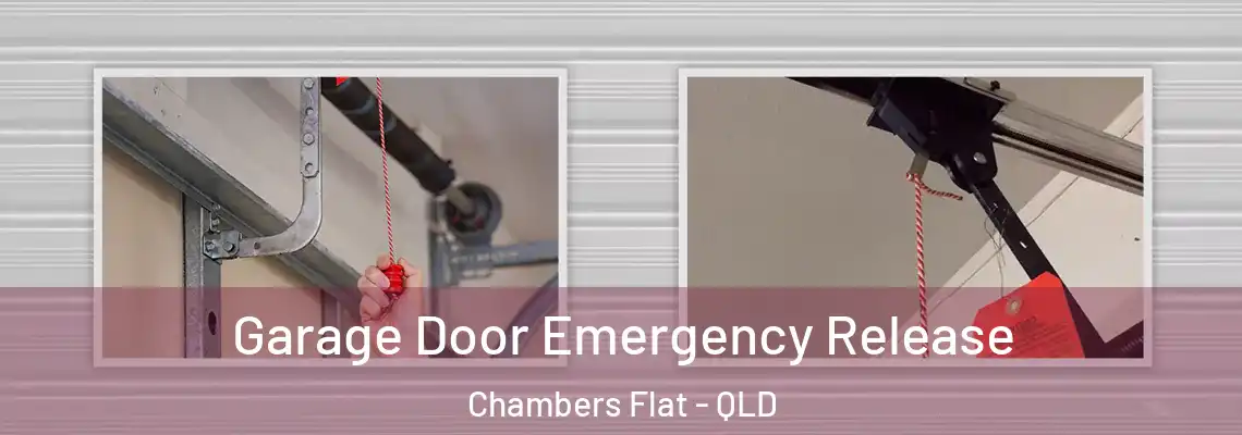  Garage Door Emergency Release Chambers Flat - QLD