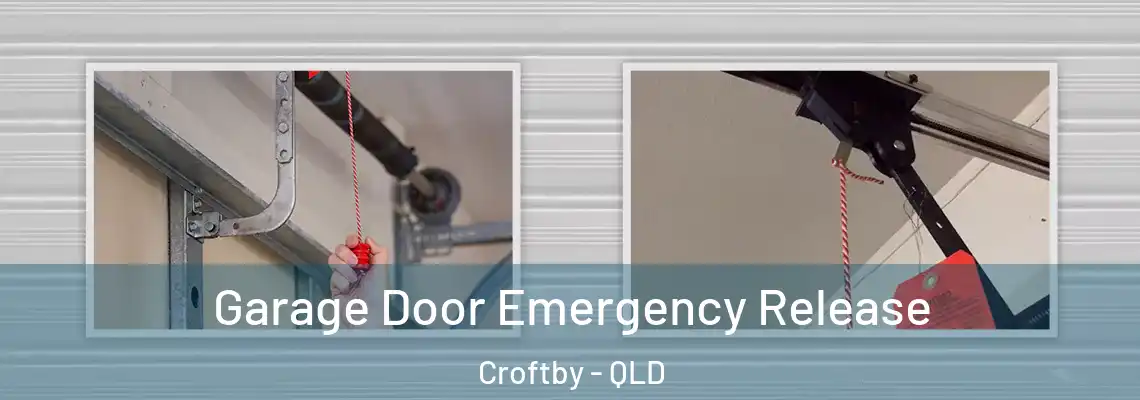  Garage Door Emergency Release Croftby - QLD