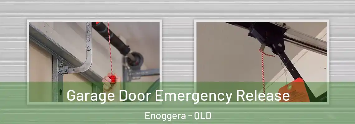  Garage Door Emergency Release Enoggera - QLD