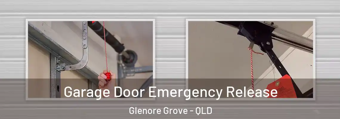 Garage Door Emergency Release Glenore Grove - QLD