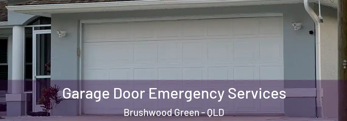 Garage Door Emergency Services Brushwood Green - QLD